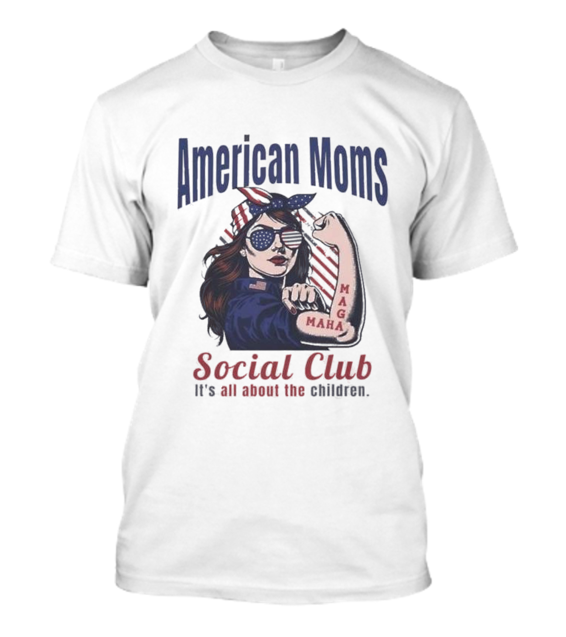 American Moms Social Club Maga It's All About The Children T-Shirt