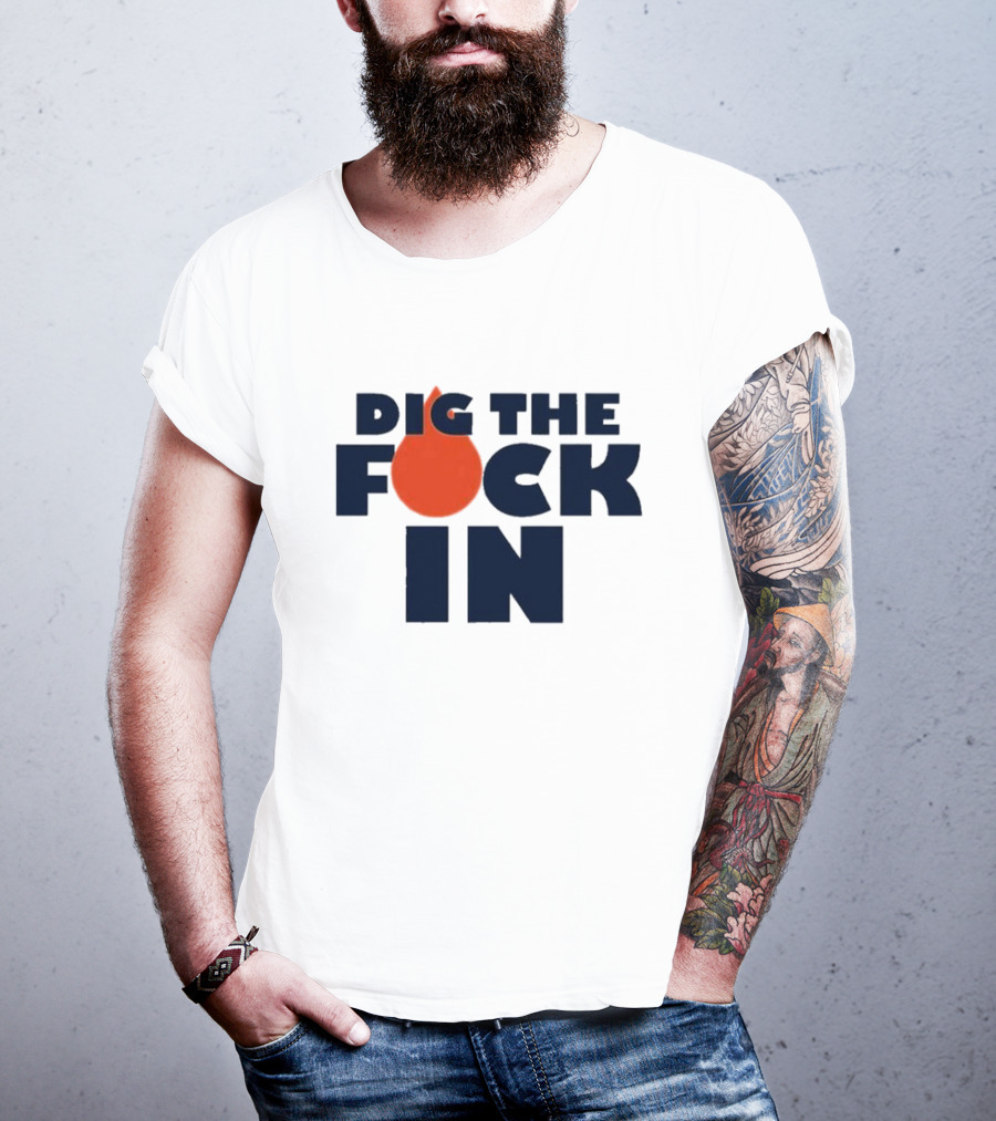 Edmonton Oilers Dig The Fck In T-Shirt