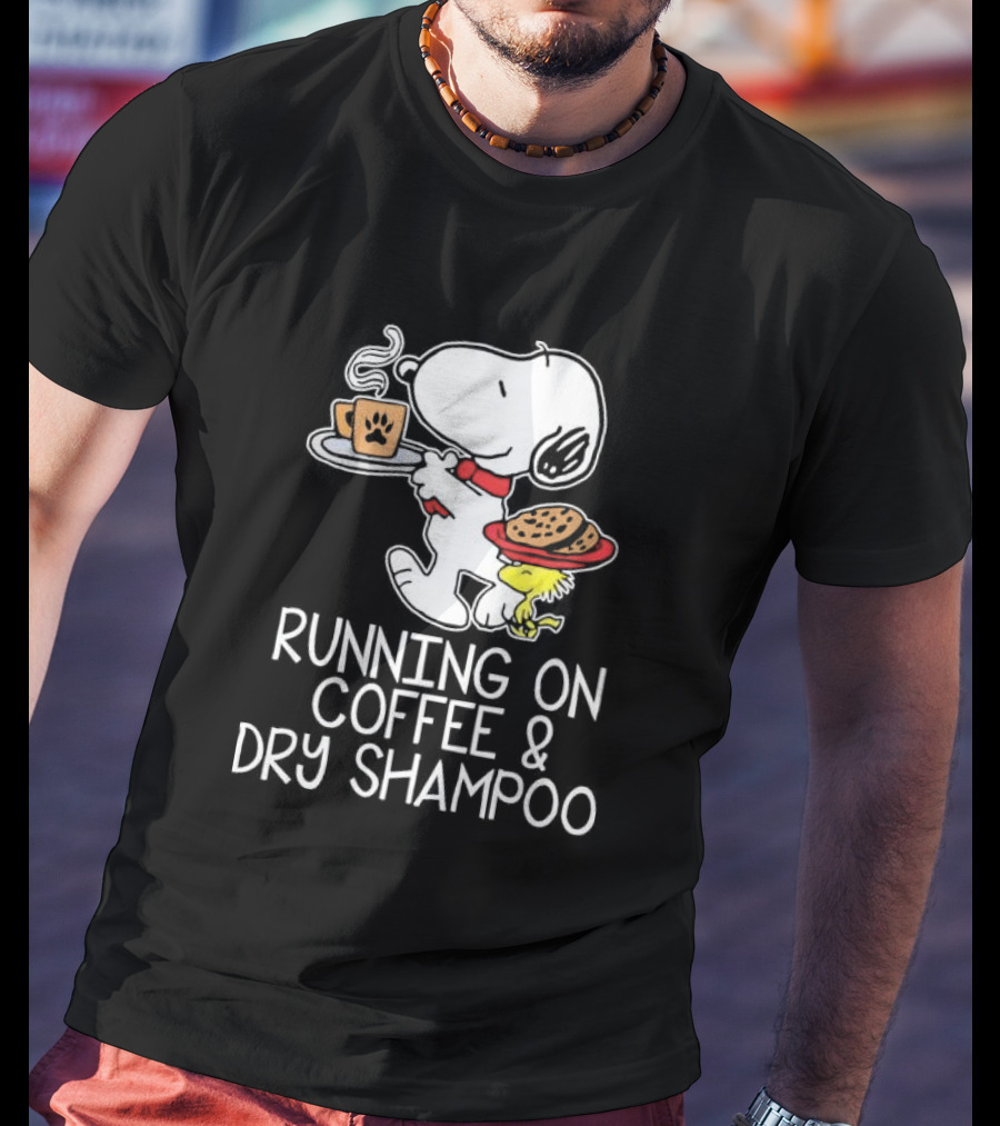 Snoopy And Woodstock Running On Coffee And Dry Shampoo T-Shirt