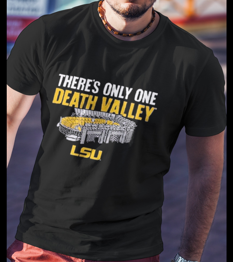 There’s Only One Death Valley LSU StadiumIllustration T-Shirt