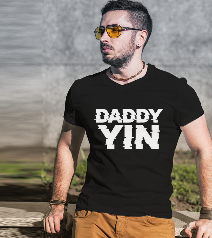 Daddy Yin T-Shirt