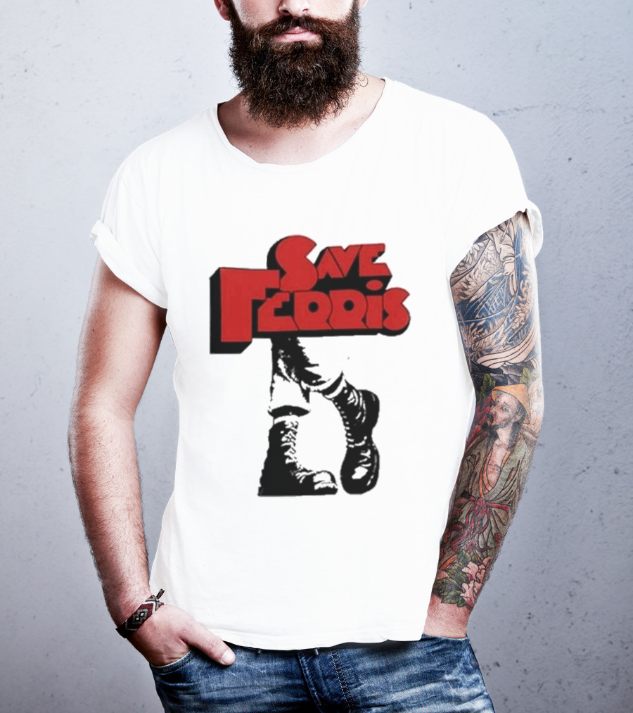 Save Ferris Punk Boots Iconic Style Ferris Bueller's Day Off T-Shirt