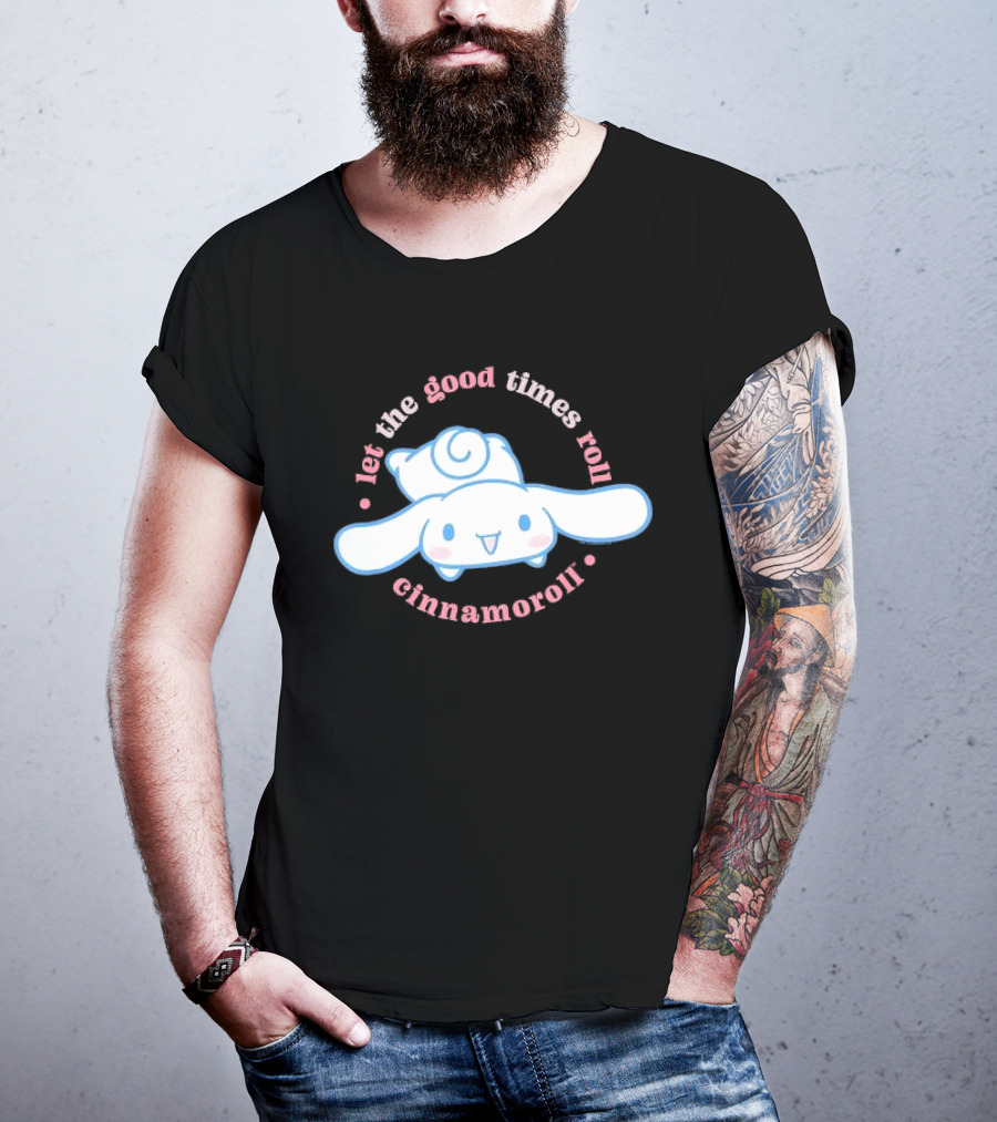 Cinnamoroll Let The Good Times Roll Cute Character T-Shirt