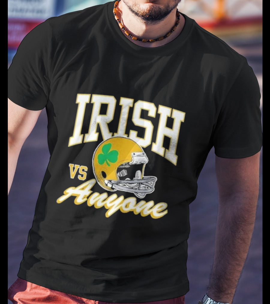 Irish Vs. Anyone Football Helmet With Shamrock T-Shirt