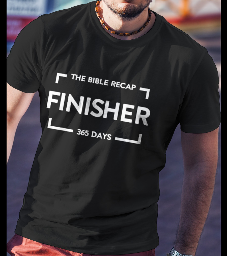 The Bible Recap Finisher 365 Days Journey Achievement T-Shirt