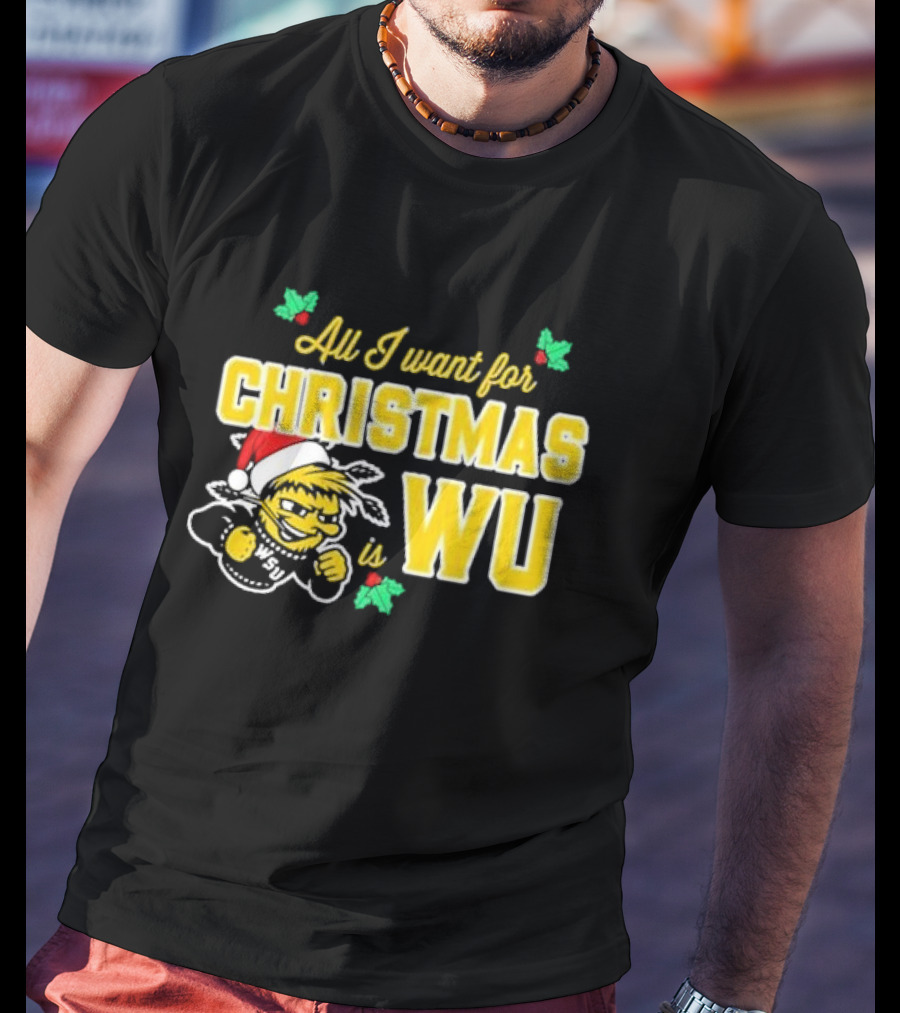 All I Want For Christmas Is Wu Santa Shocker Character WSU Holiday T-Shirt