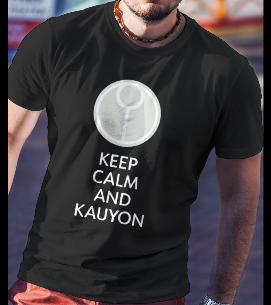 Keep Calm And Kauyon Tau Symbol Gaming Fandom T-Shirt
