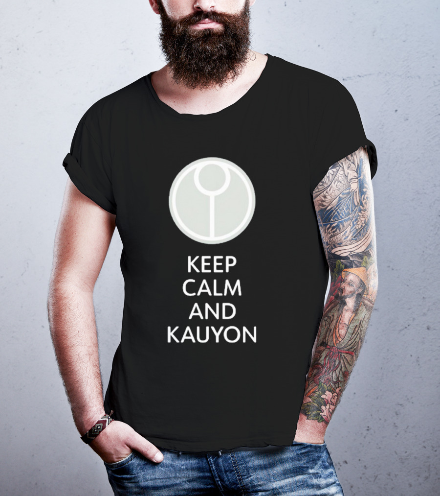 Keep Calm And Kauyon Tau Symbol Gaming Fandom T-Shirt