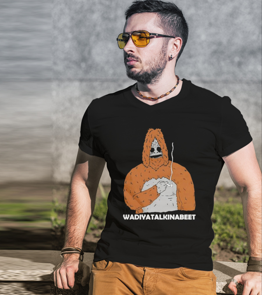 Wadiyatalkinabeet The Big Lez Show Sassy The Sasquatch T-Shirt