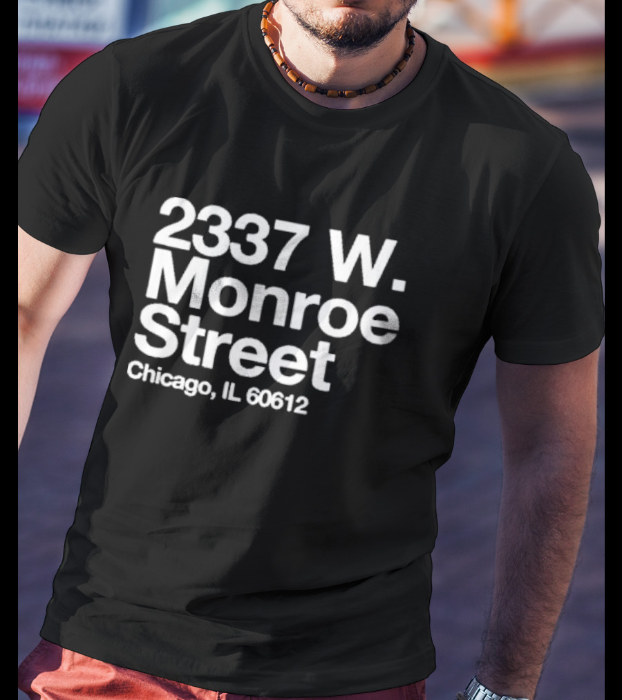 2337 W Monroe Street Chicago IL 60612 Black Panther Party Fred Hampton House T-Shirt