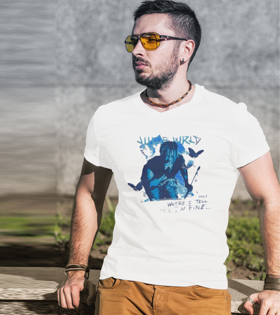 Juice Wrld Wishing Well 999 Butterfly Where I Tell You I'm Fine T-Shirt