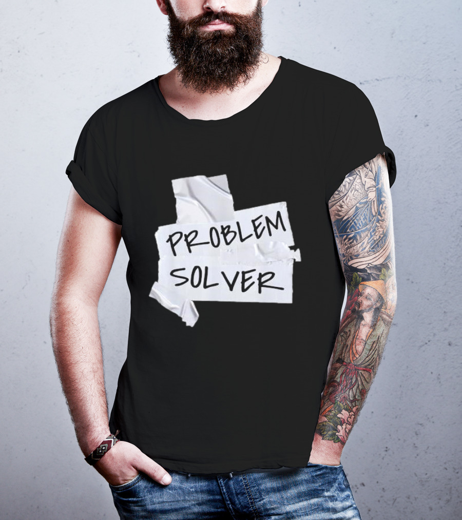 Problem Solver Silver Duct Tape Solution T-Shirt