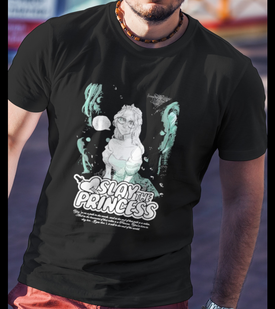 Slay The Princess Horror Game Atmospheric Illustration With Mysterious Text T-Shirt