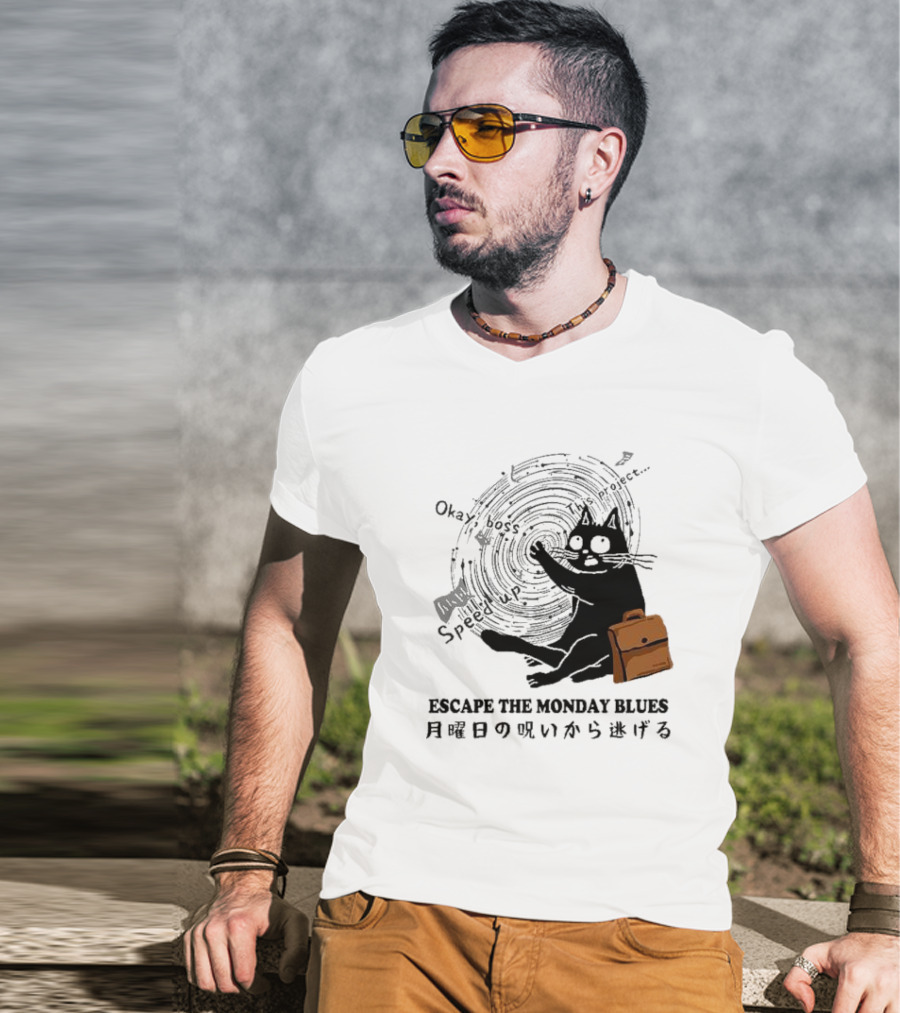 Okay Boss Speed Up This Project Escape The Monday Blues Cat With Japanese Text And Spiral T-Shirt