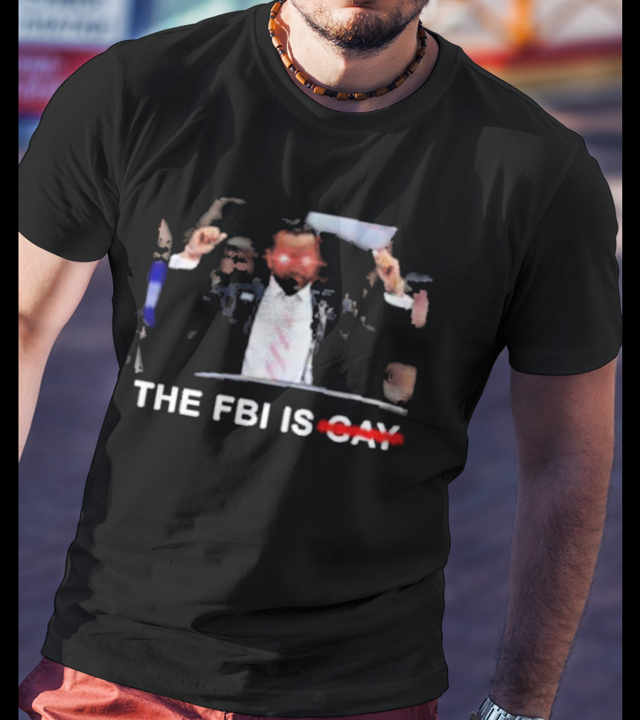 Kash Patel The FBI Is Not Gay T-Shirt