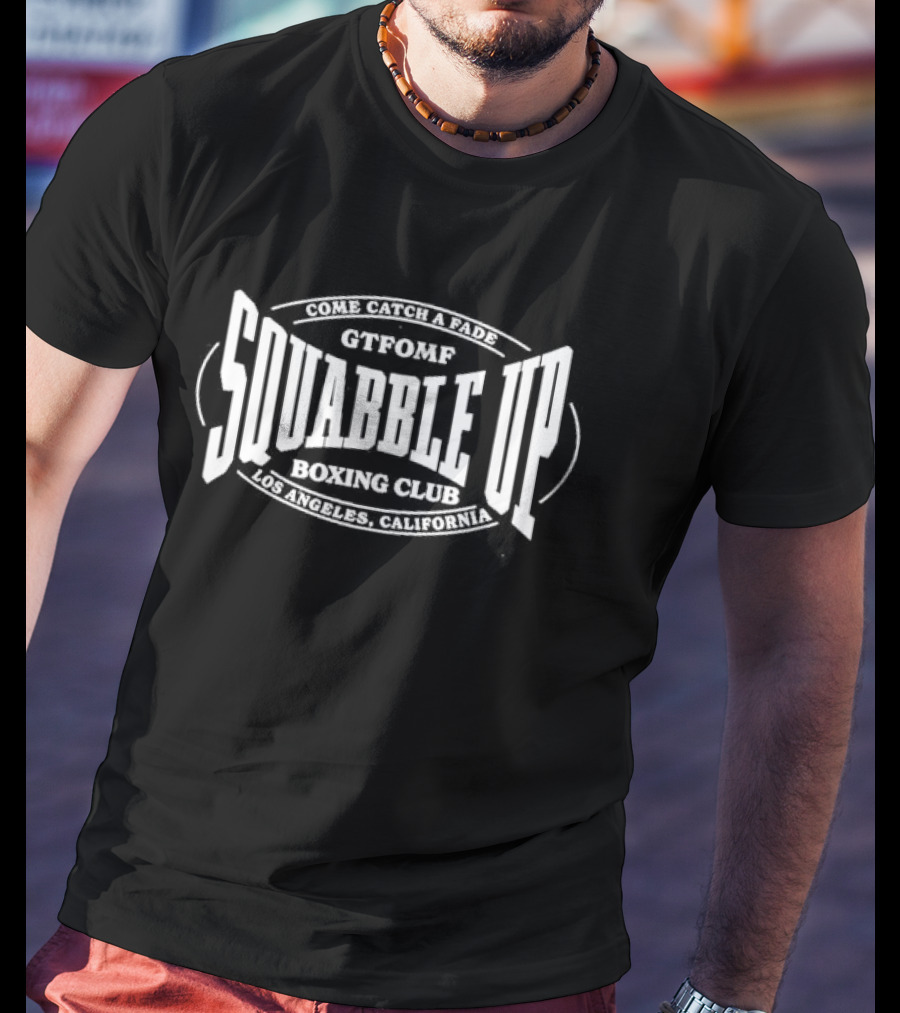 Kendrick Lamar Squabble Up Boxing Club Come Catch A Fade GTFOMF Los Angeles California Mineral Wash T-Shirt