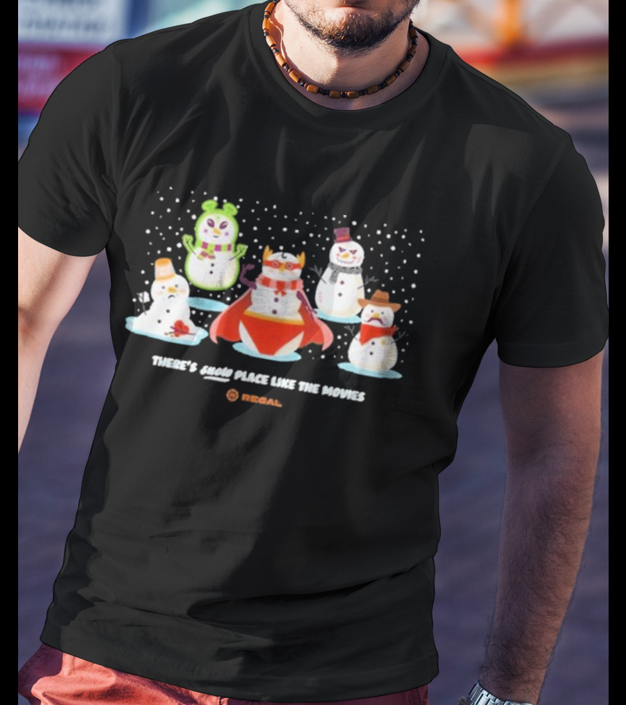 There's Snow Place Like The Movies Regal Cinemas Snowmen T-Shirt