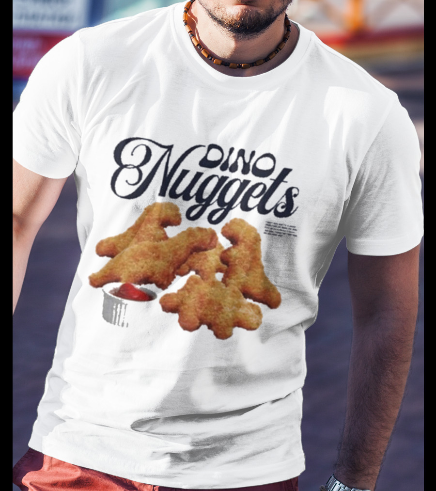 Dino Nuggets I Don't Care That I'm A Grown Adult Playful Food Humor T-Shirt