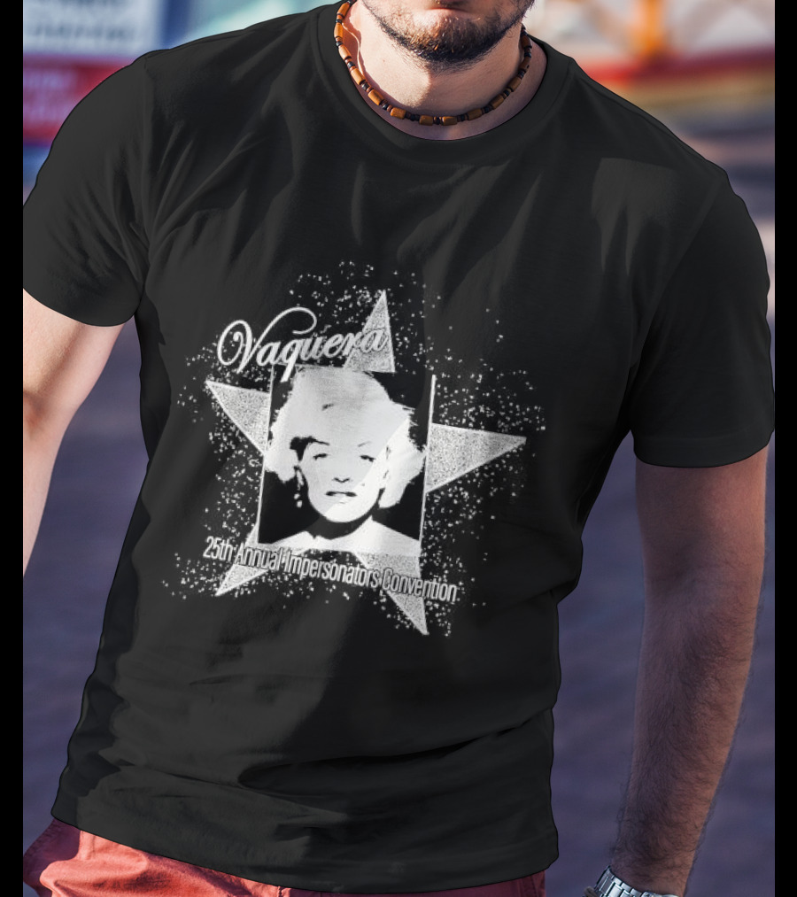 Vaquera 25th Annual Impersonators Convention Star T-Shirt