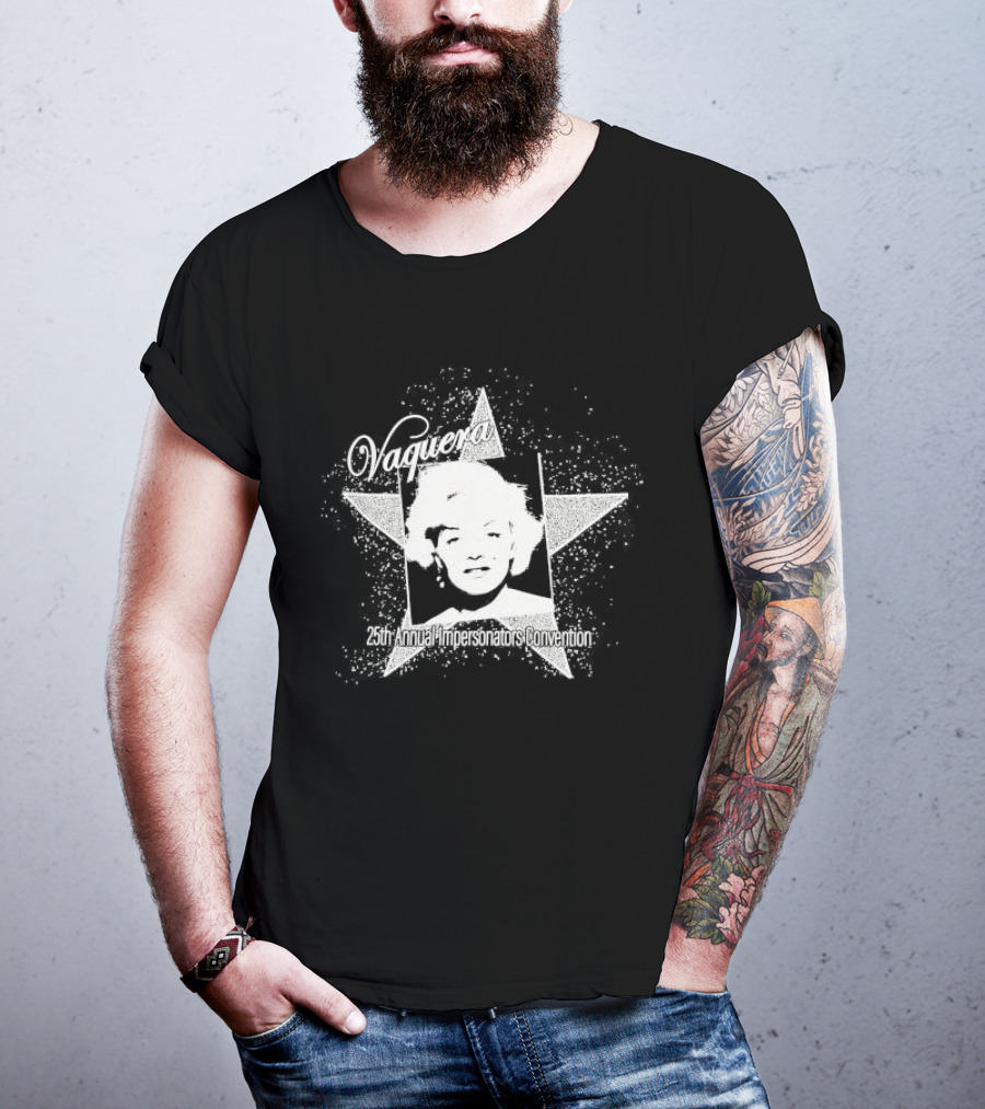 Vaquera 25th Annual Impersonators Convention Star T-Shirt