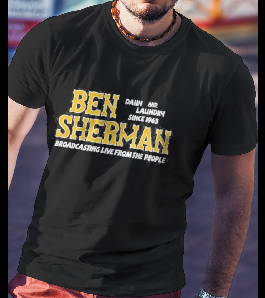 Ben Sherman Daily And Laundry Broadcasting Live From The People Since 1963 T-Shirt