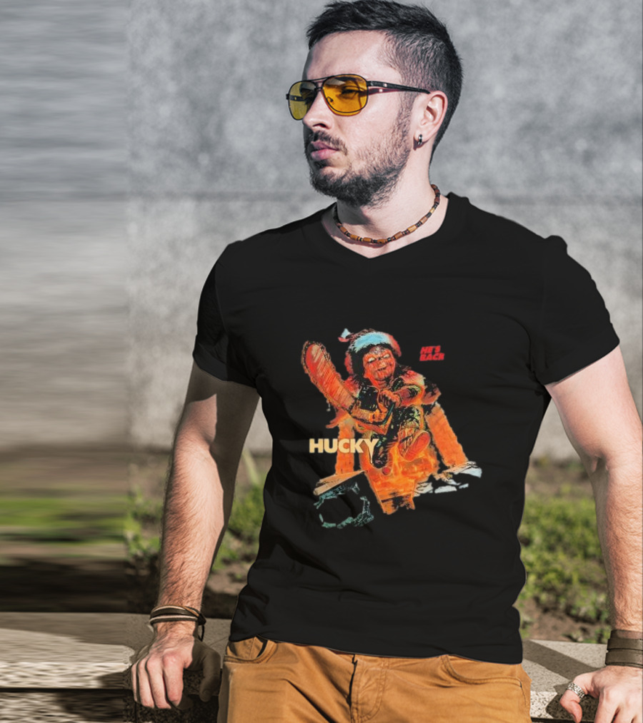 Hucky Holiday Horror He’s Back T-Shirt