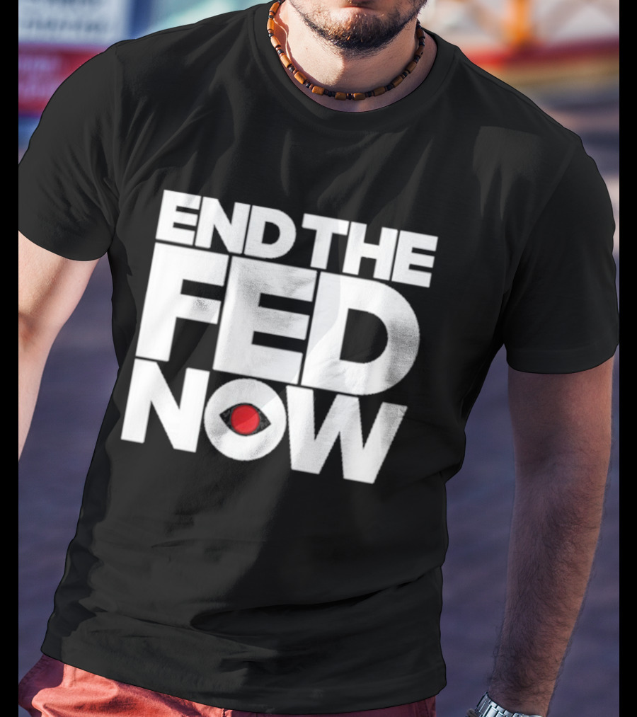 End The Fed Now Bitcoin Magazine T-Shirt