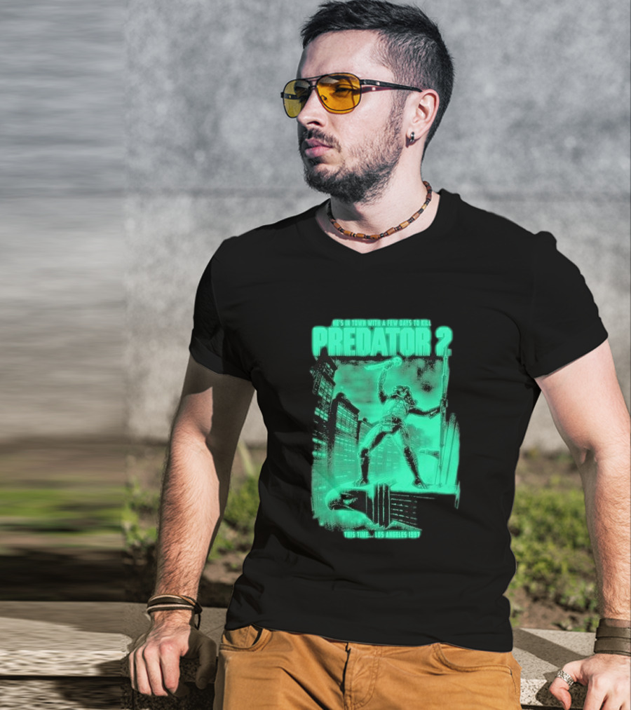 He's In Town Predator 2 Los Angeles 1997 With A Few Days To Kill T-Shirt
