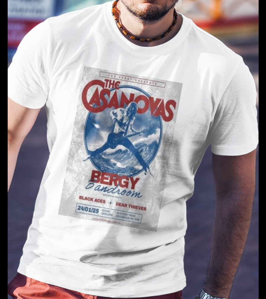 The Casanovas Live At Bergy Bandroom Brunswick Australia Jan 24 2025 With Black Aces And Dear Thieves T-Shirt