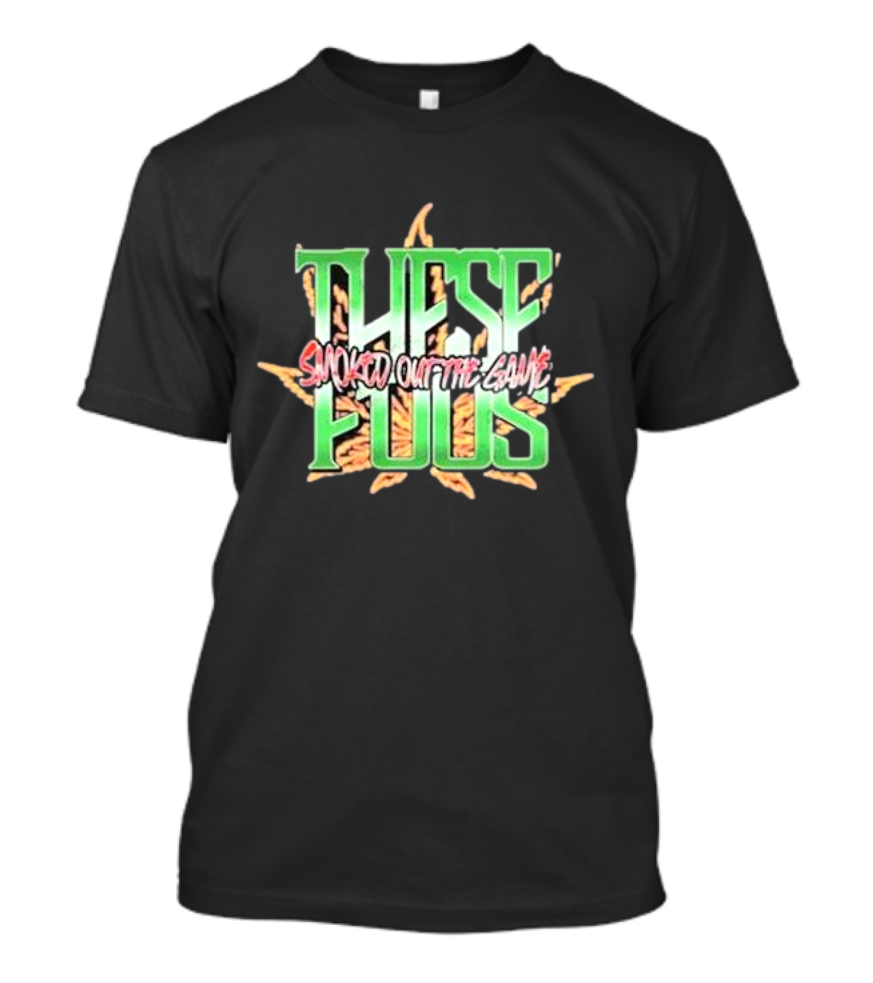 These Foos Smoked Out The Game Cannabis Leaf T-Shirt