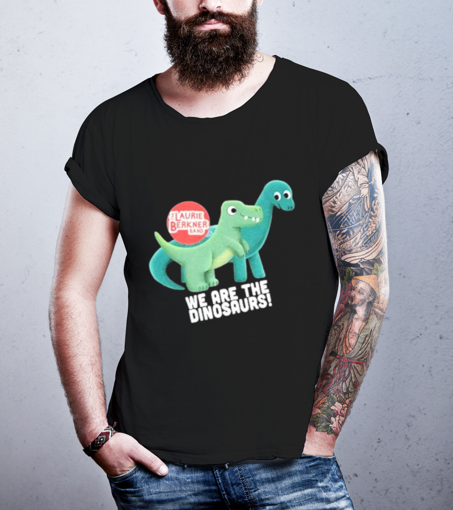 The Laurie Berkner Band We Are The Dinosaurs T-Shirt
