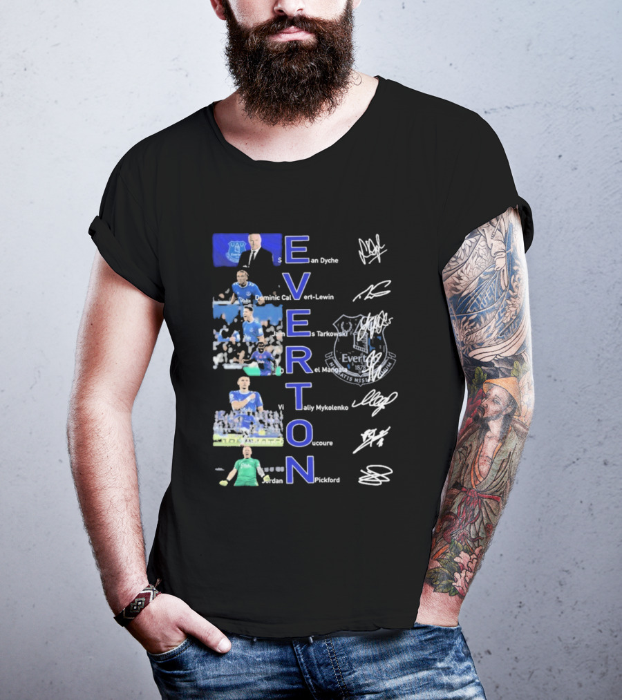 Everton Sean Dyche Dominic Calvert-Lewin James Tarkowski Vitalii Mykolenko Jordan Pickford Signatures T-Shirt