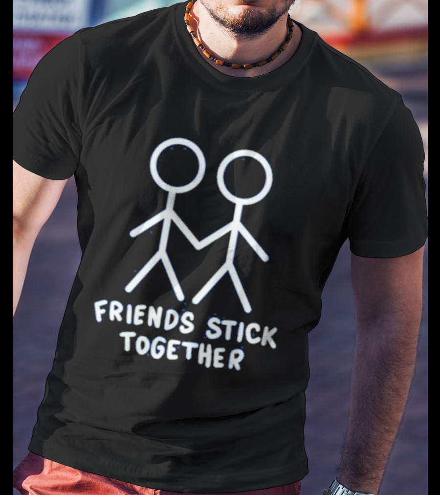 Friends Stick Together Stick Figures Holding Hands T-Shirt