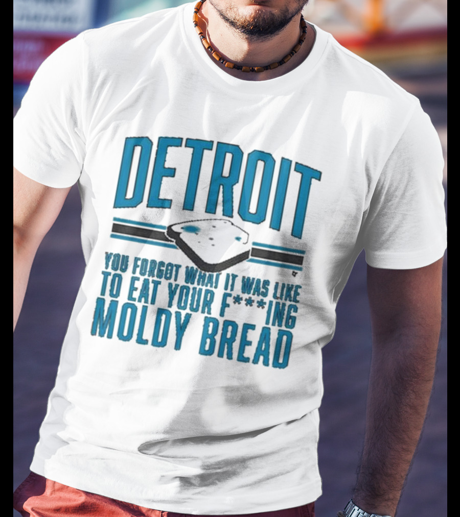 Detroit Football Moldy Bread Reminder T-Shirt