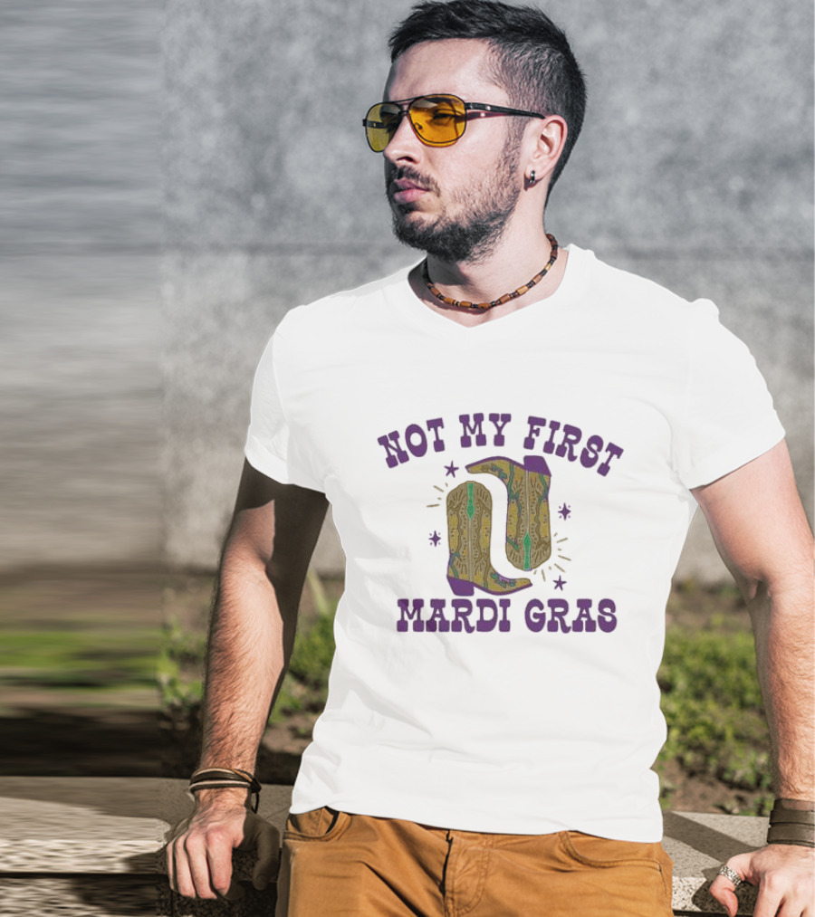 Not My First Mardi Gras Fleurty Girl Cowboy Boots Stars T-Shirt