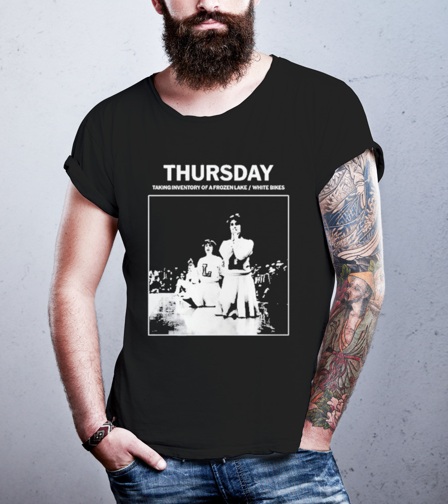 Thursday Taking Inventory Of A Frozen Lake White Bikes Cheerleaders T-Shirt