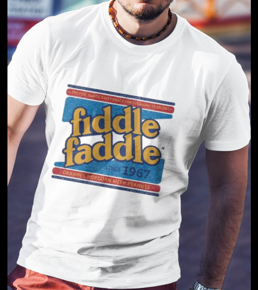 Fiddle Faddle Caramel Popcorn With Peanuts Since 1967 T-Shirt