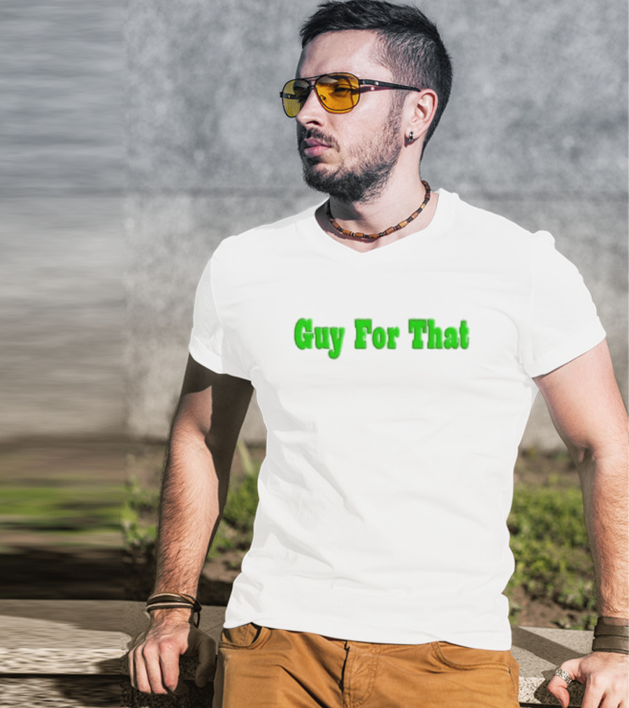 Post Malone Guy For That Green Text T-Shirt