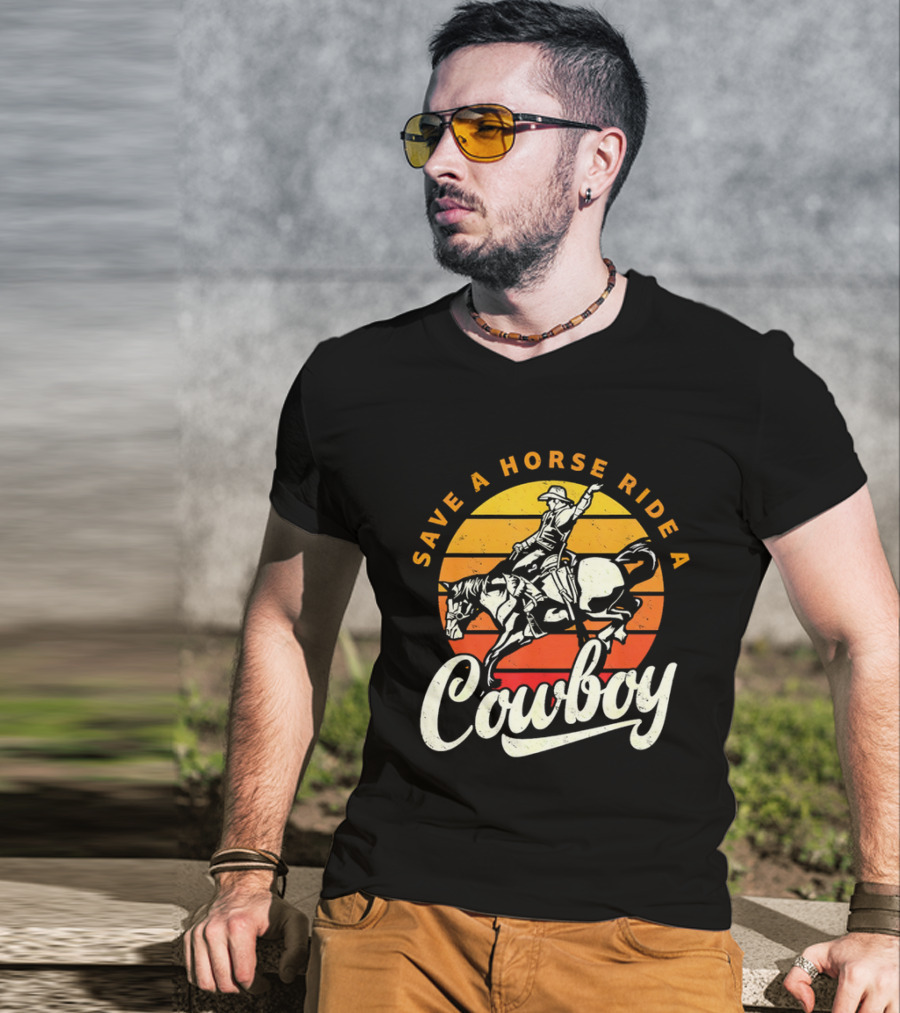 Save A Horse Ride A Cowboy Vintage Sunset Retro Rodeo Style T-Shirt