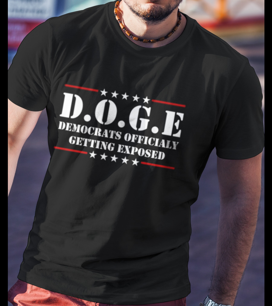 D.O.G.E Democrats Officially Getting Exposed Stars And Stripes T-Shirt