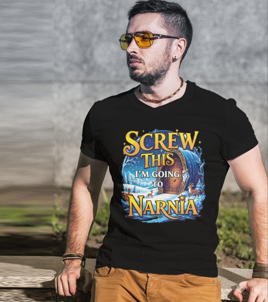 Screw This I'm Going To Narnia Magical Door With Deer And Snowy Landscape T-Shirt