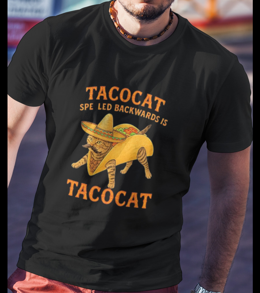 Taco Cat Sombrero Palindrome Humor T-Shirt