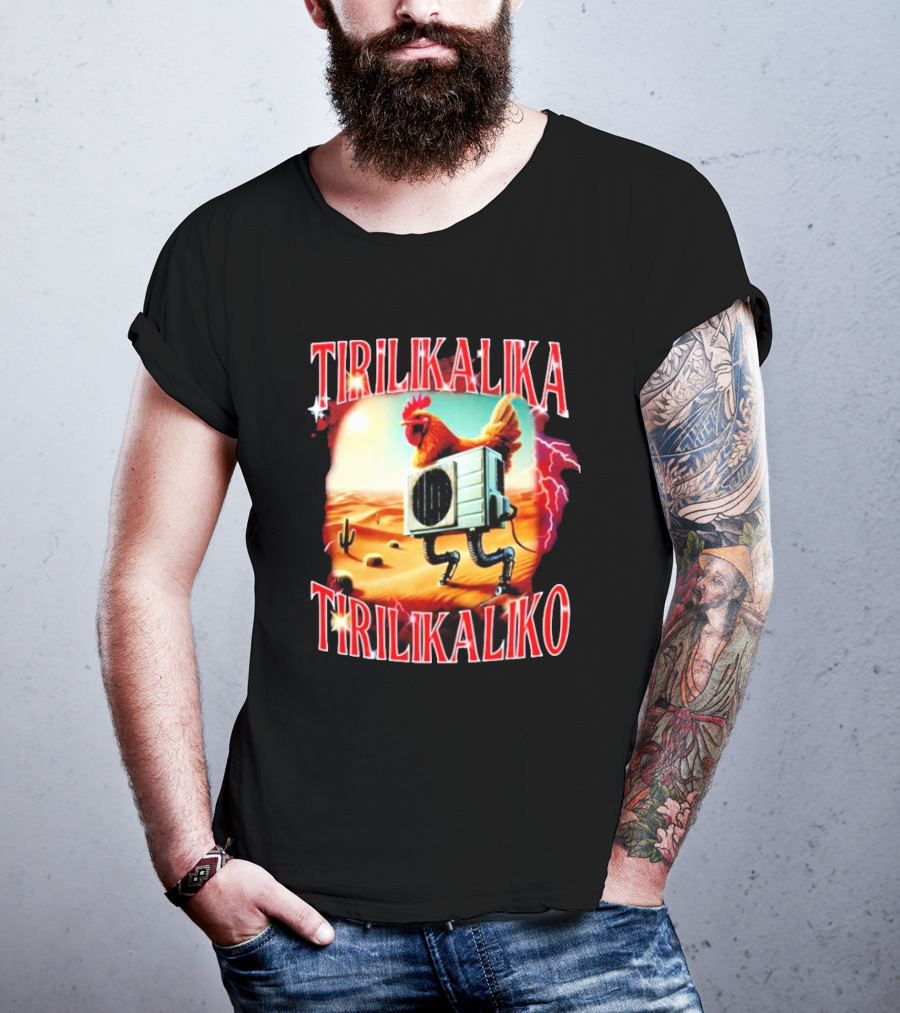 Tirilikalika Tirilikaliko Chicken Robot Desert Scene T-Shirt