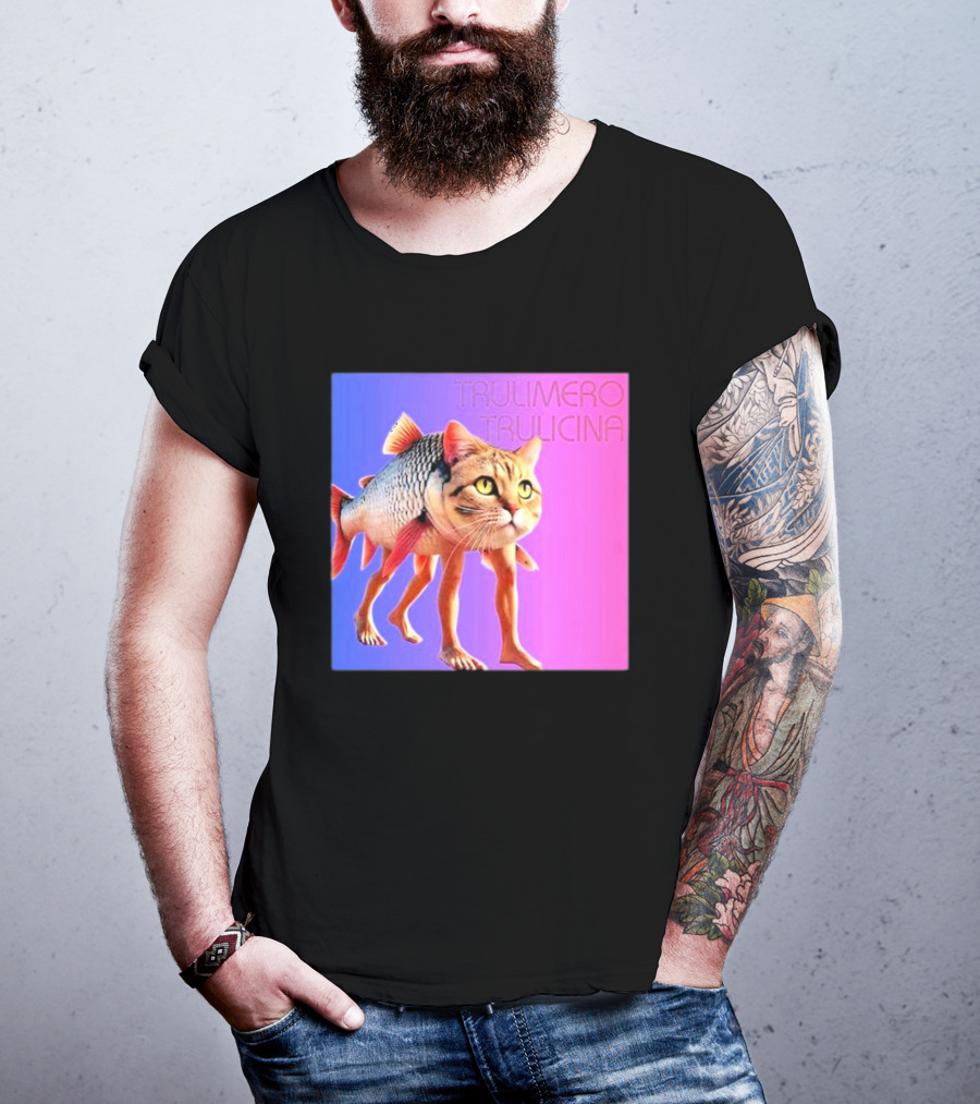 Trulimero Trulicina Cat Fish Hybrid## T-Shirt