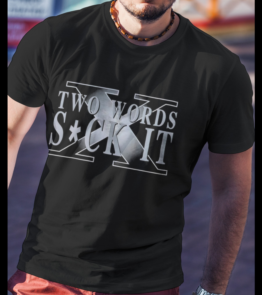 Two Words Suck It Crossed Arms Emblem T-Shirt