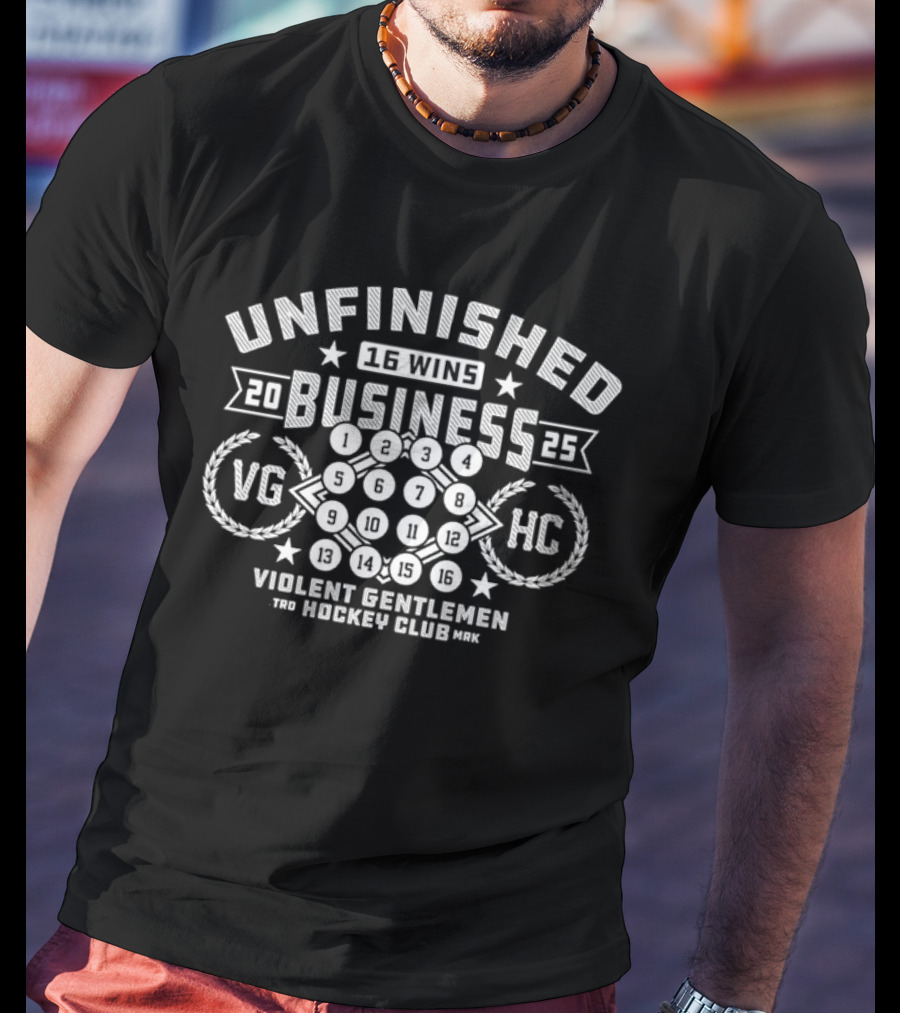 Unfinished Business 2025 Violent Gentlemen Hockey Club VG HC T-Shirt