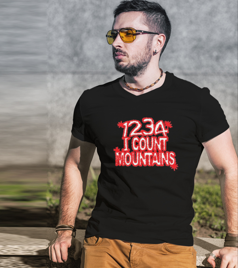 Water From Your Eyes 1234 I Count Mountains Red Text Bold Design T-Shirt