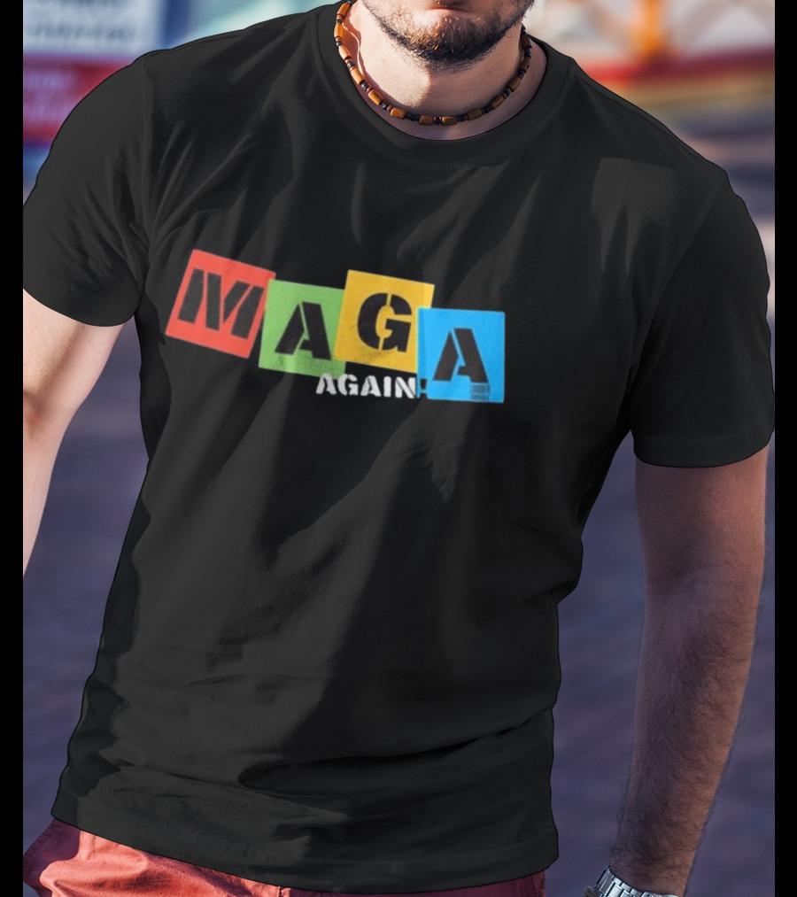 MAGA Again Block Letters Primary Colors T-Shirt