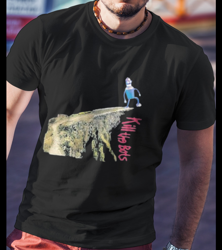 Tari Is For Humans Kill The Bots Robot On Cliff Edge T-Shirt