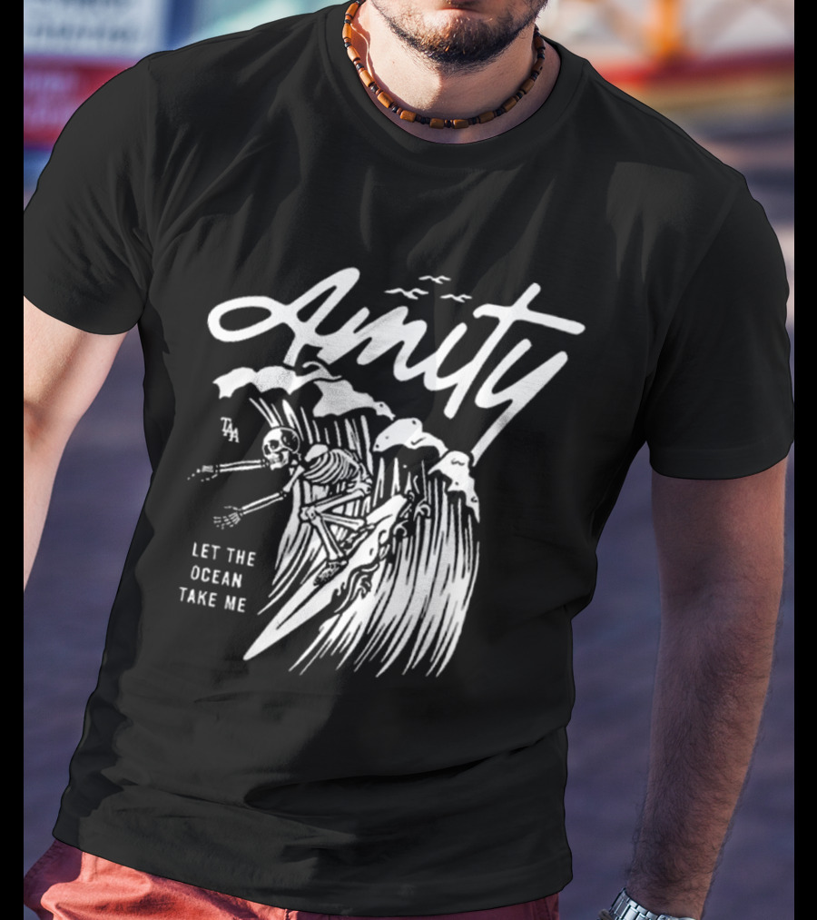 Amity Let The Ocean Take Me Surfin Skelly T-Shirt